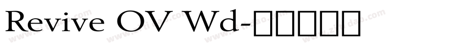 Revive OV Wd字体转换